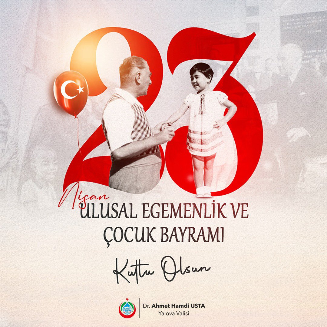 Vali Ahmet Hamdi Usta’dan 23 Nisan Mesajı