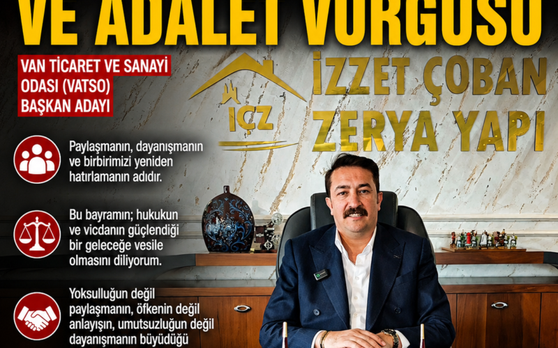 İzzet Çoban’dan Bayramda Birlik ve Adalet Vurgusu