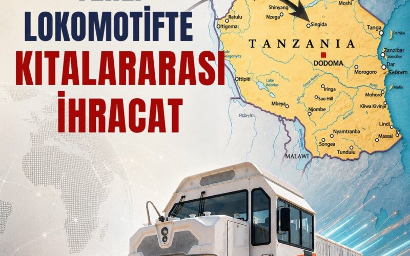 Bakan Uraloğlu: Yerli Ve Millî Lokomotifimiz DE 10000 Tanzanya’ya İhraç Edildi